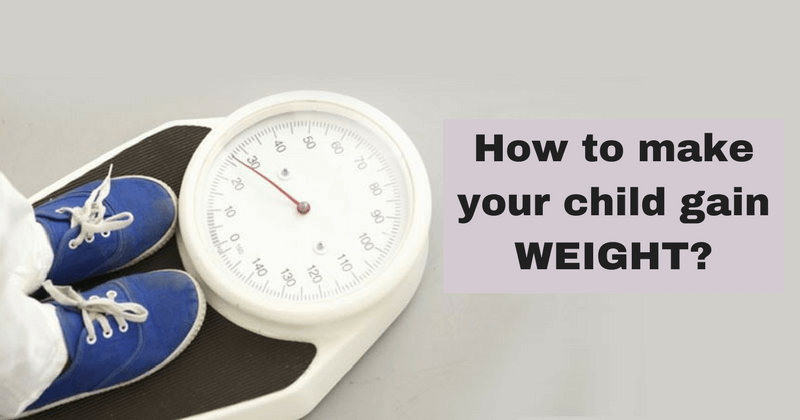 11 Easy Ways To Make Your Child Gain WEIGHT BetterButter Blog Indian 